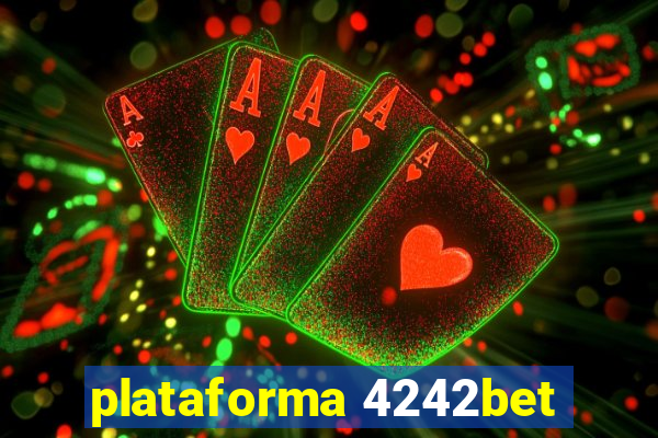 plataforma 4242bet