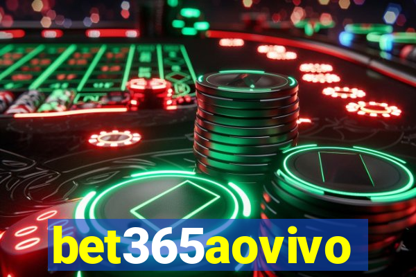 bet365aovivo