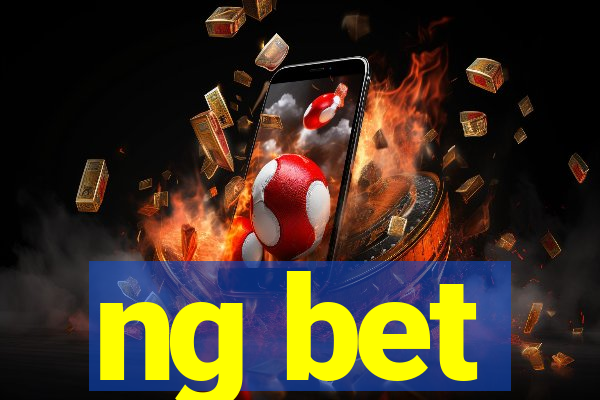 ng bet