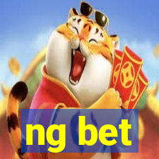 ng bet