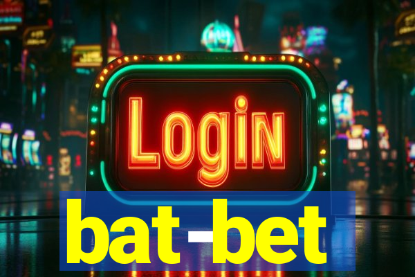 bat-bet