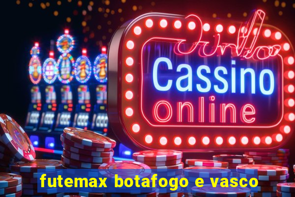 futemax botafogo e vasco