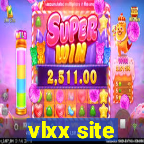 vlxx site