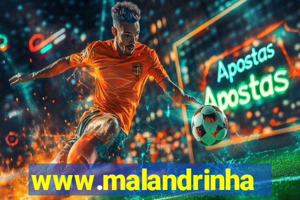 www.malandrinhas