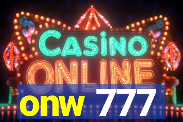 onw 777