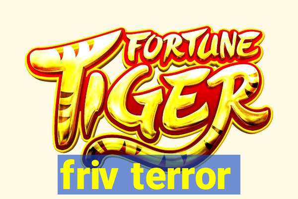 friv terror