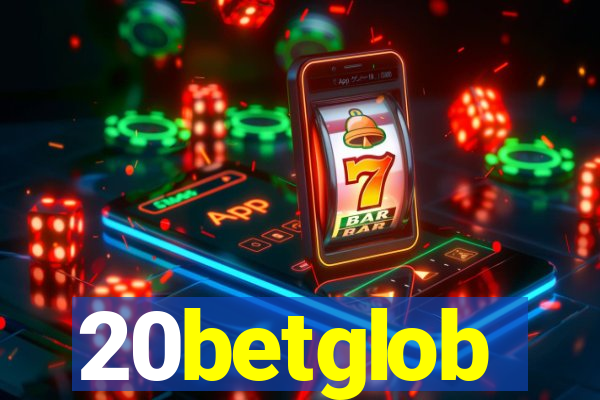 20betglob