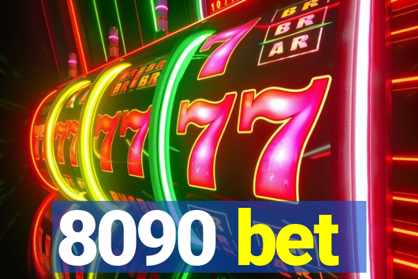 8090 bet