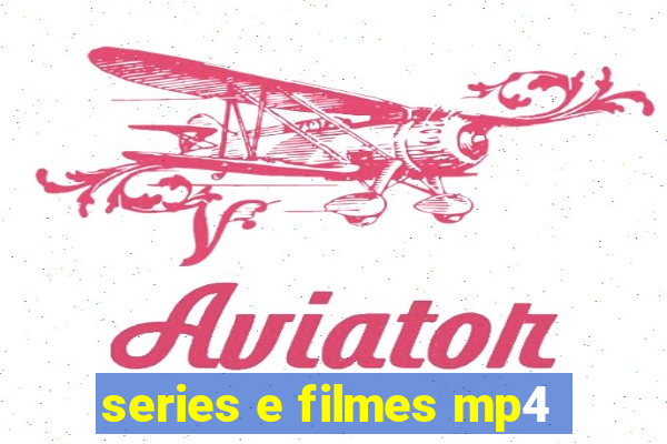 series e filmes mp4