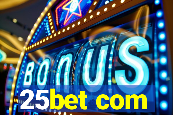 25bet com