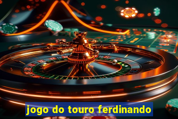 jogo do touro ferdinando