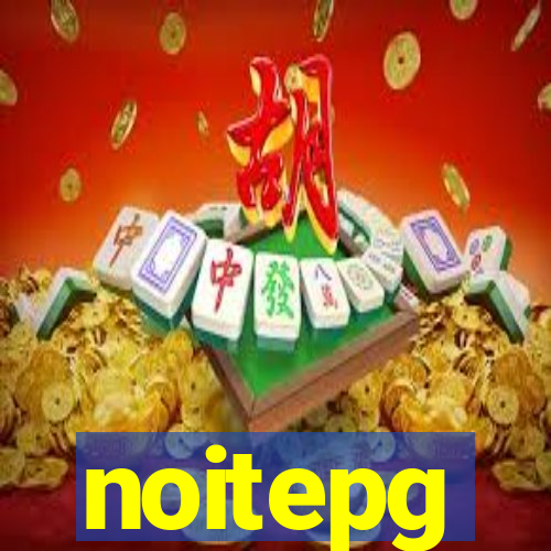 noitepg