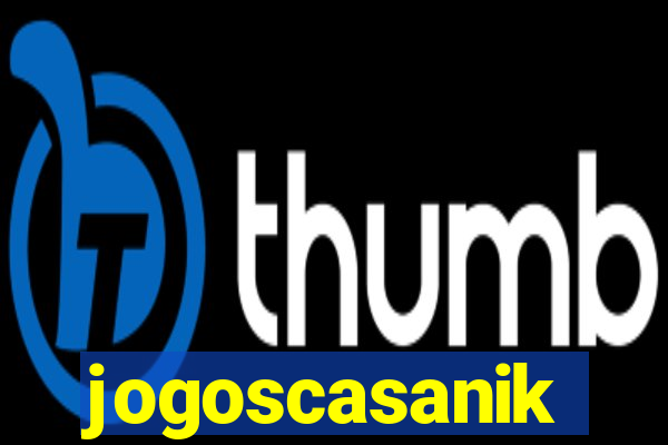 jogoscasanik