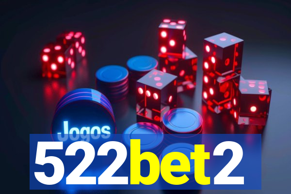 522bet2