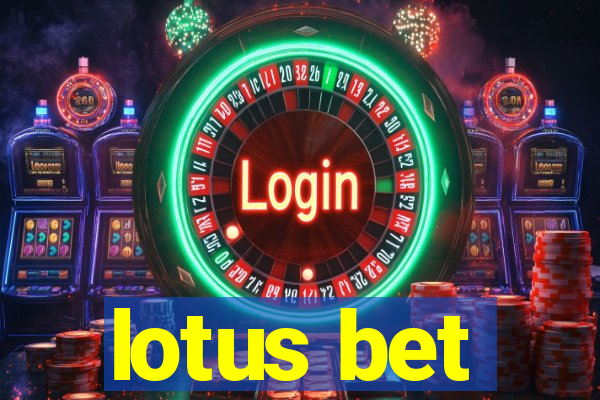 lotus bet