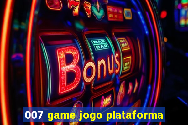 007 game jogo plataforma
