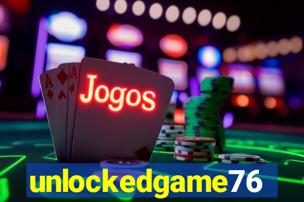 unlockedgame76