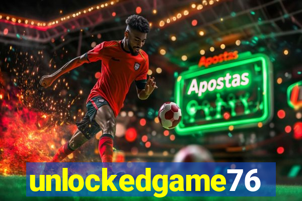 unlockedgame76
