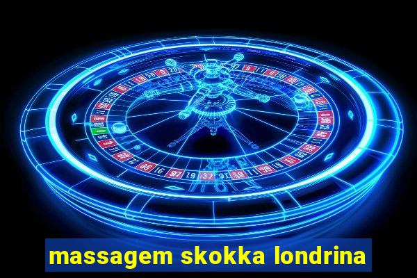 massagem skokka londrina