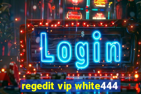 regedit vip white444