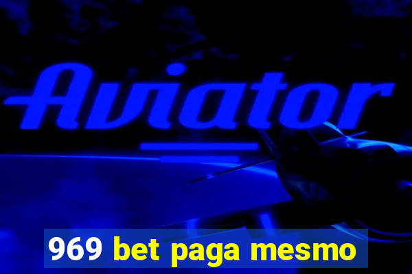 969 bet paga mesmo
