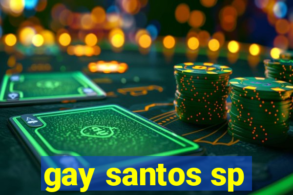 gay santos sp
