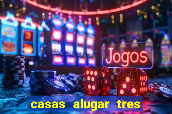 casas alugar tres lagoas ms