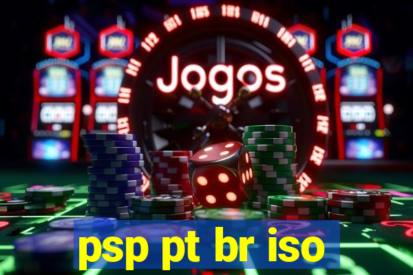 psp pt br iso