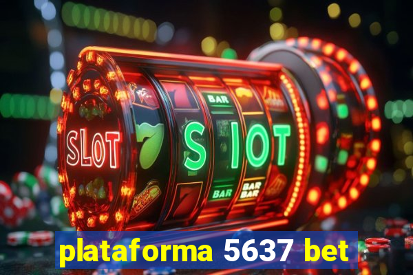 plataforma 5637 bet