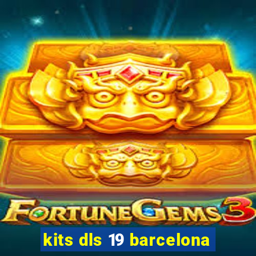 kits dls 19 barcelona