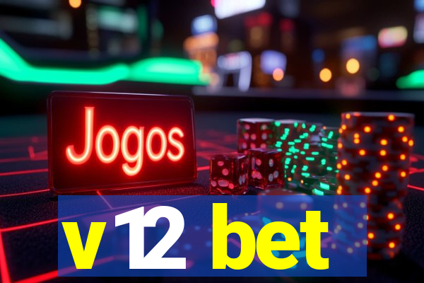 v12 bet