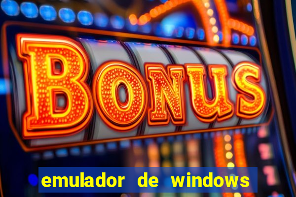 emulador de windows para android apk