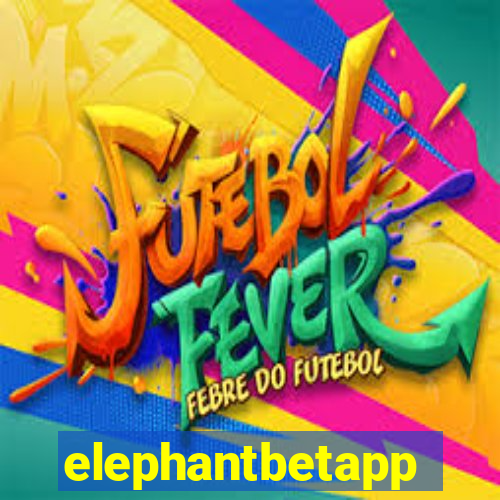 elephantbetapp