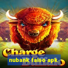 nubank falso apk