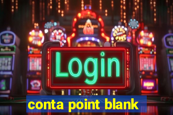 conta point blank