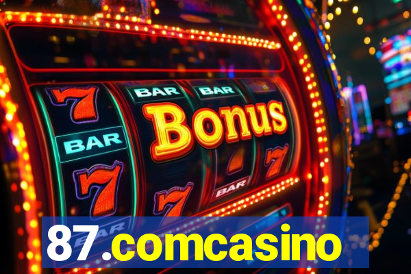 87.comcasino