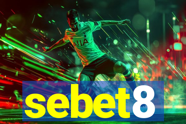 sebet8
