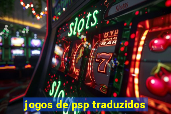 jogos de psp traduzidos