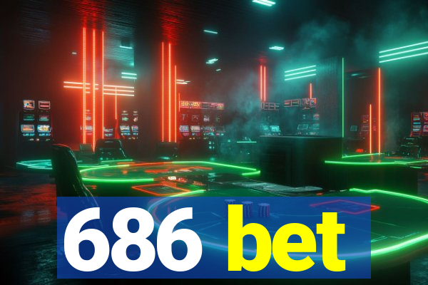 686 bet