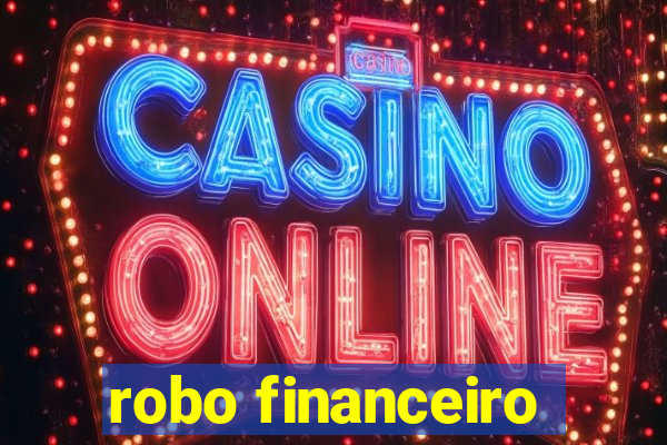 robo financeiro