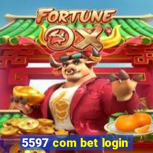 5597 com bet login