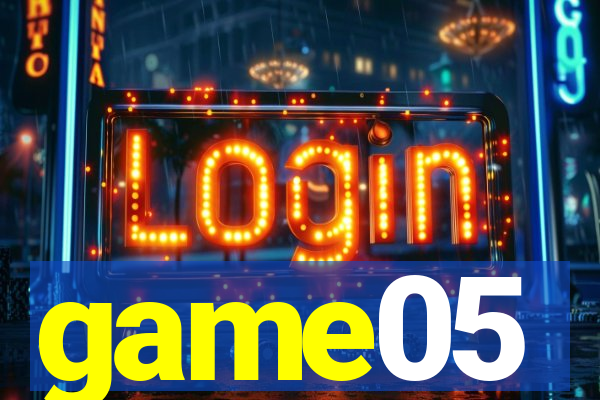 game05