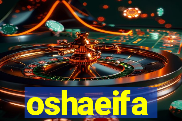 oshaeifa