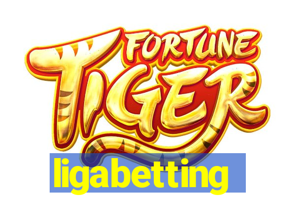 ligabetting