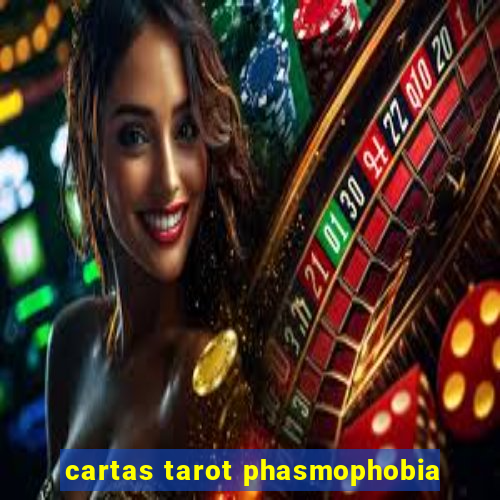 cartas tarot phasmophobia
