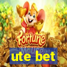 ute bet
