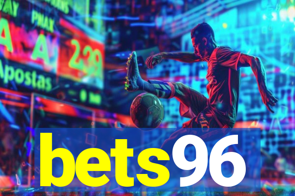 bets96
