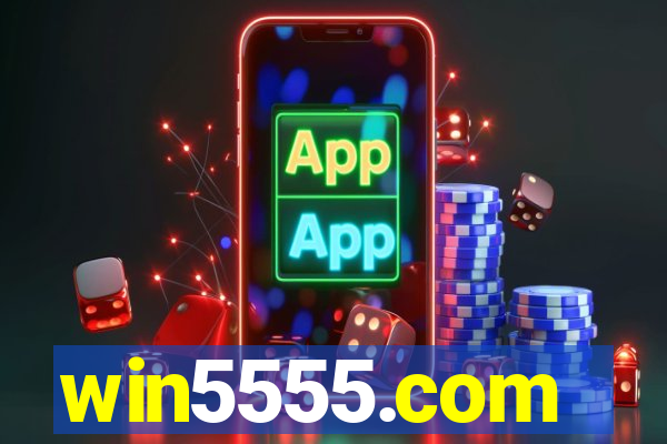 win5555.com