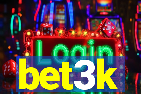 bet3k