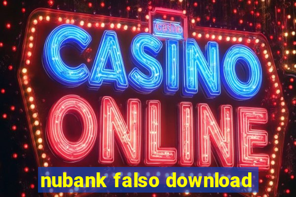 nubank falso download